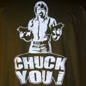 Chuck You Shirt